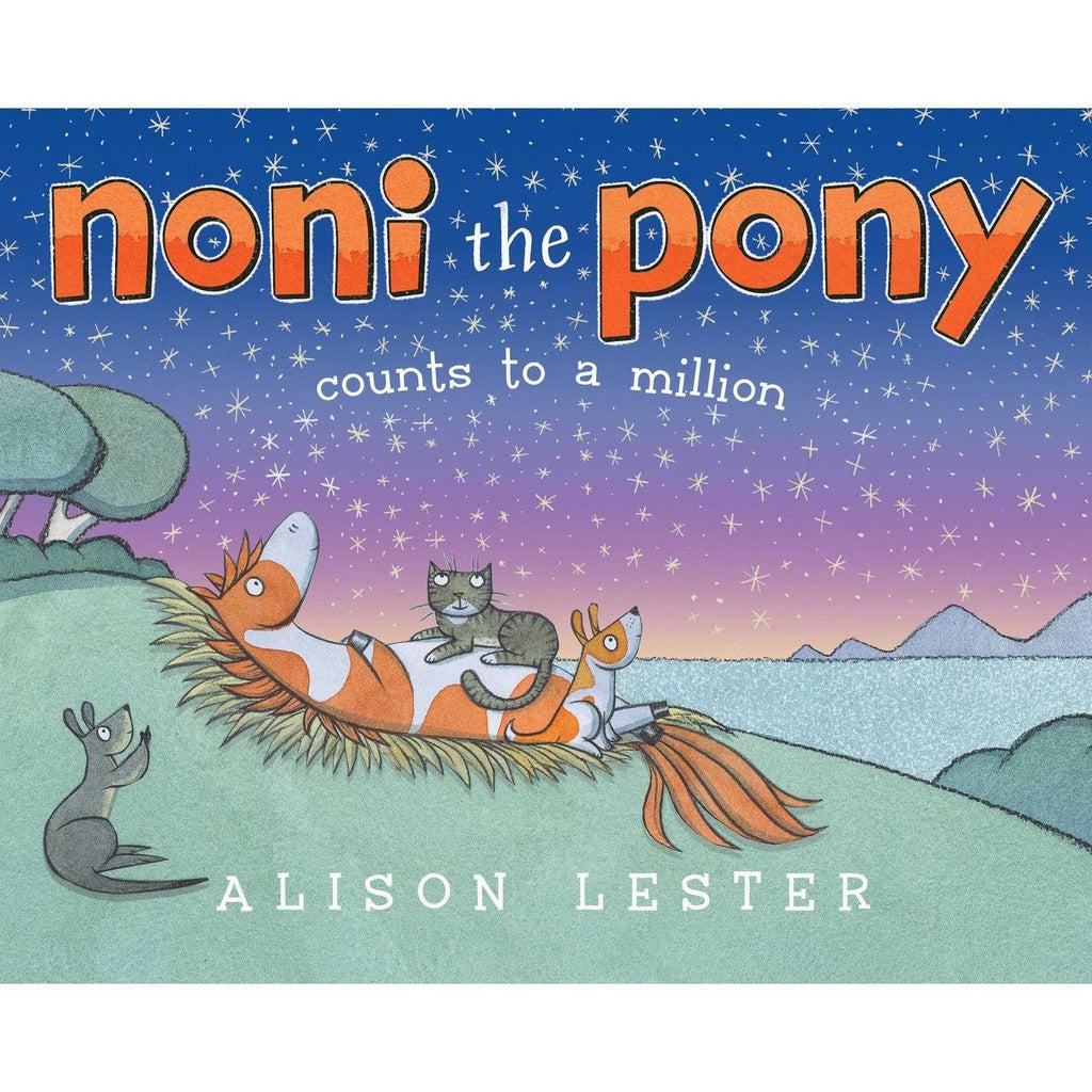 Illustrated book cover of "Noni the Pony Counts to a Million" by Alison Lester, featuring Noni the pony, a dog, a cat, and a rabbit resting on a grassy hill under a starry sky.